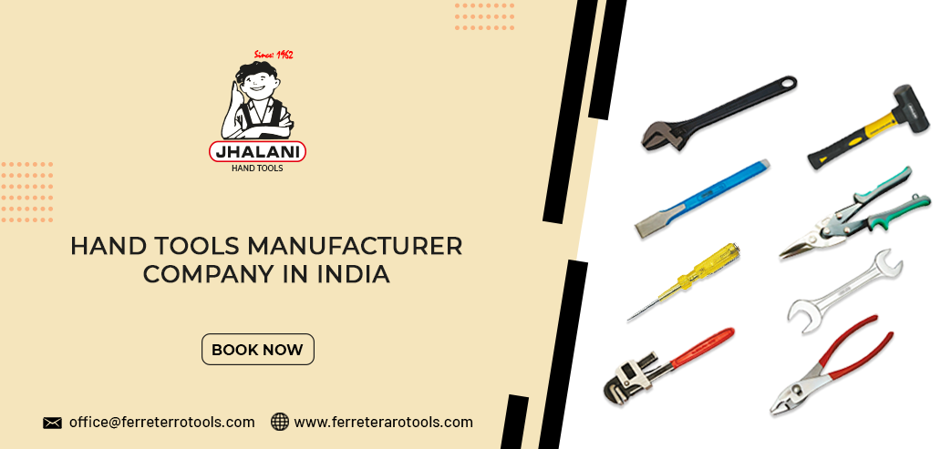 Hand Tools Manufacturer Company in India